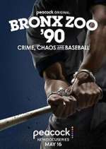 Watch Bronx Zoo '90: Crime, Chaos and Baseball 2KMovies