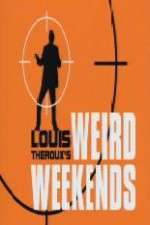 Watch Louis Theroux's Weird Weekends 2KMovies