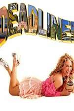 Watch Deadline Unrated 2KMovies