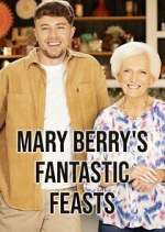 Watch Mary Berry's Fantastic Feasts 2KMovies