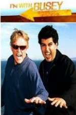 Watch I'm with Busey 2KMovies