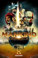 Watch Mankind the Story of All of Us 2KMovies