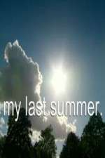 Watch My Last Summer 2KMovies