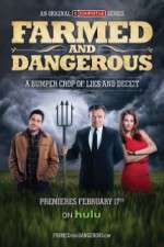 Watch Farmed and Dangerous 2KMovies
