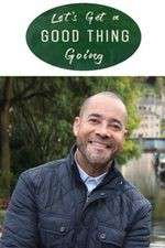 Watch Let's Get a Good Thing Going 2KMovies