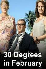 Watch 30 Degrees in February 2KMovies