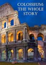 Watch Colosseum: The Whole Story 2KMovies