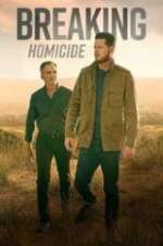 Watch Breaking Homicide 2KMovies