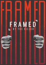 Watch Framed by the Killer 2KMovies
