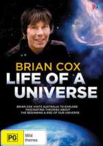 Watch Brian Cox: Life of a Universe 2KMovies