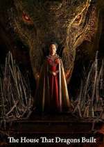 Watch The House That Dragons Built 2KMovies
