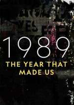 Watch 1989: The Year That Made Us 2KMovies