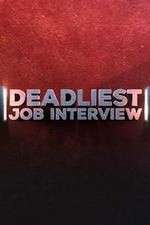 Watch Deadliest Job Interview 2KMovies
