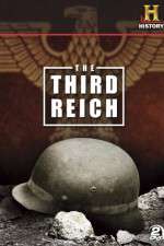 Watch Third Reich The Rise & Fall 2KMovies