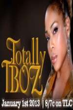 Watch Totally T-Boz 2KMovies