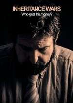 Watch Inheritance Wars: Who Gets the Money? 2KMovies