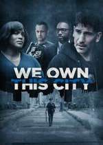 Watch We Own This City 2KMovies