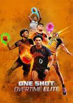 Watch One Shot: Overtime Elite 2KMovies