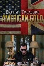 Watch British Treasure American Gold 2KMovies