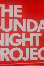 Watch The Sunday Night Project 2KMovies