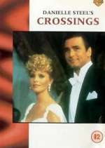 Watch Danielle Steel's Crossings 2KMovies