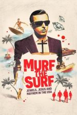 Watch Murf the Surf 2KMovies