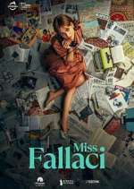 Watch Miss Fallaci 2KMovies