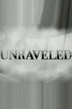 Watch Unraveled 2KMovies