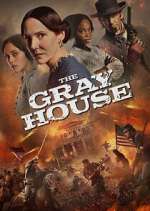 Watch The Gray House 2KMovies