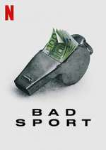 Watch Bad Sport 2KMovies