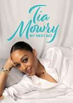 Watch Tia Mowry: My Next Act 2KMovies