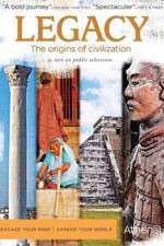 Watch Legacy The Origins of Civilization 2KMovies