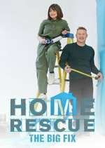 Watch Home Rescue: The Big Fix 2KMovies