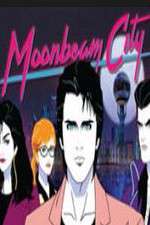 Watch Moonbeam City 2KMovies