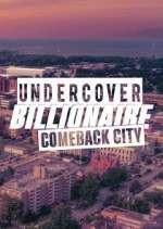 Watch Undercover Billionaire: Comeback City 2KMovies