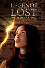 Watch Legends of the Lost with Megan Fox 2KMovies