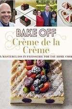 Watch Bake Off Creme De La Creme 2KMovies