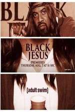 Watch Black Jesus 2KMovies