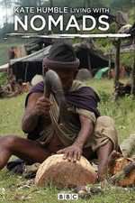 Watch Kate Humble: Living with Nomads 2KMovies