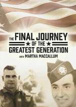 Watch The Final Journey of the Greatest Generation 2KMovies