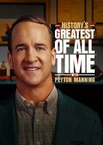 Watch History's Greatest of All-Time with Peyton Manning 2KMovies