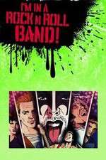 Watch Im in a Rock n Roll Band 2KMovies