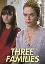 Watch Three Families 2KMovies