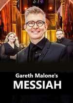 Watch Gareth Malone\'s Messiah 2KMovies