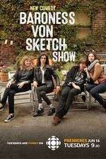 Watch Baroness Von Sketch Show 2KMovies