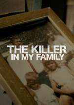 Watch The Killer in My Family 2KMovies