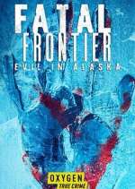 Watch Fatal Frontier: Evil in Alaska 2KMovies
