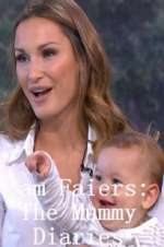 Watch Sam Faiers: The Mummy Diaries 2KMovies