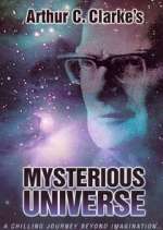 Watch Arthur C. Clarke's Mysterious Universe 2KMovies