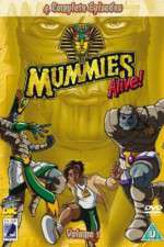 Watch Mummies Alive! 2KMovies